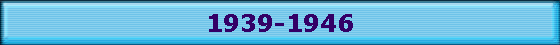 1939-1946