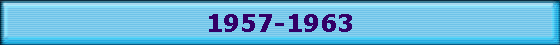1957-1963